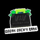 Break Zach’s Bank / Z&D’s Pickup Server