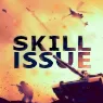 Skill Issue