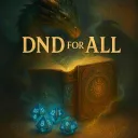 DND FOR  All: Friends & Fantasy