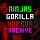 Ninja's Gorilla Horror (Archive)
