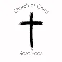 Church of Christ Resources