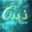 CSS’s DRAG RACE