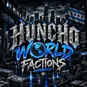 Huncho World Factions