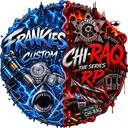 FRANKIE'S CUSTOM/CHIRAQ The Series