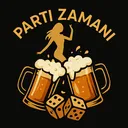 🍻 Parti Zamanı 🎲