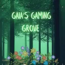 Gaia's Gaming Grove