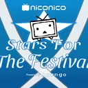 NICONICO: STARS FOR THE FESTIVAL