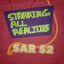 Starring All Realities! (SAR S2) - Sign Ups Closed
