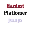 Hardest Platfomer Jumps