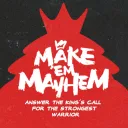 Make 'Em Mayhem