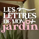 Les Lettres de mon Jardin