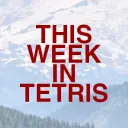 This Week in Tetris