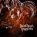 Animatronic Paradox