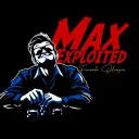 MAX EXPLOITED