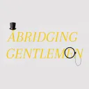 The Abridging Gentlemen casting server