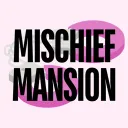 Mischief Mansion