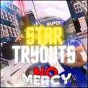 NO MERCY | STAR TRYOUTS
