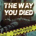 The way you died