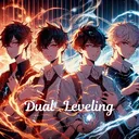 DUAL LEVELLING: I LEVEL UP WITH MY CLONES