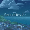 |Friendsies 18+|