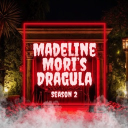 Madeline Mori’s Dragula