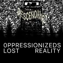 OPPRESSIONIZED’S LOST REALITY + DESCENDANCY OFFICAL SERVER