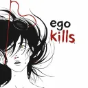 ego kills