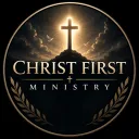 Christ First Ministry