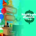 Highly PLS DONATE 💸