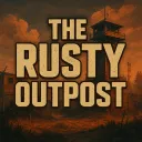 The Rusty Outpost