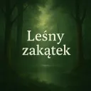 🌳 Leśny zakątek 🌲