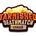Tarnished Deathmatch (TDM)