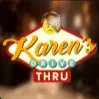 Karen's Drive Thru Fan-based