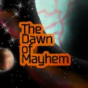The Dawn of Mayhem