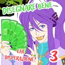 Disegnare BENE: Che disperazione 3!
