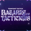 TFT - BAGARRE DE TACTICIENS