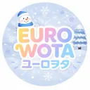 ユーロ ヲタ/  EuroWota 🍫❤