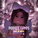 Mooses Comps