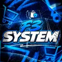 F3 System
