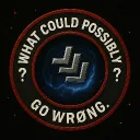 What Could Possibly Go Wr∅ng