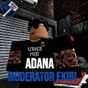 Adana Roleplay | Genel Moderasyon Ekibi