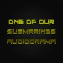 One of our submarines audiodrama