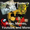 The Maybe Gamer's Maps, Memes, Youtube, and More's icon