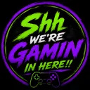 Shh We're Gamin in HERE!
