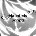 Haunteds Scripts