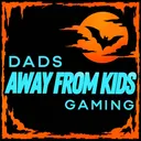 Dads Away From Kids Gaming