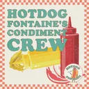 Hotdog Fontaine's Condiment Crew
