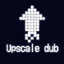 UpScale Dub