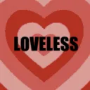 Loveless | Dating ♡ Social ♡ Egirls ♡ Anime ♡ Icons ♡ Active ♡ Fun ♡ Vcs ♡ Nitro ♡ Community's icon