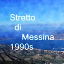 Stretto Di Messina 1990's